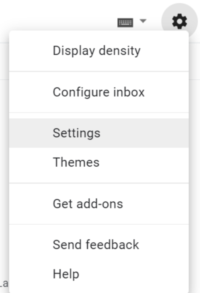  This image shows a detail of the upper-righthand corner of a Gmail account. A gear icon shows a list of options and the settings option is highlighted.