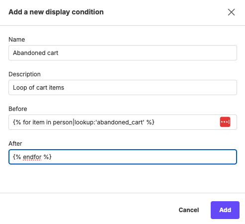 Display Conditions modal in RGE Studio showing the for loop Before and After syntax for the abandoned cart product loop